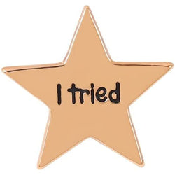 "I Tried" Gold Star Metal Lapel Pin